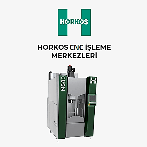 Horkos CNC  İşleme Merkezleri